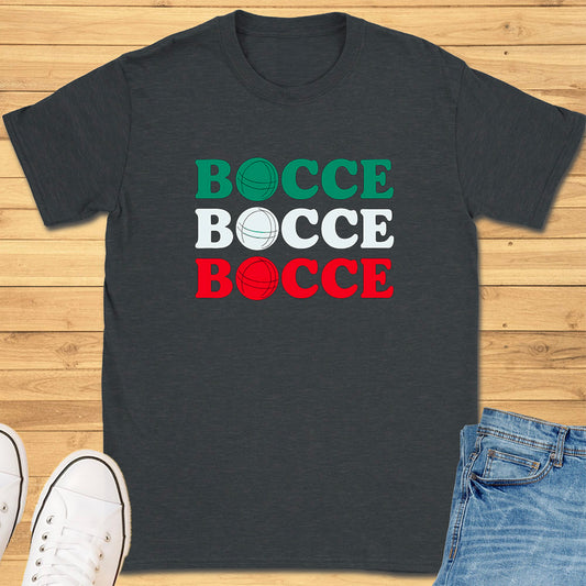 Bocce Bocce Bocce T-Shirt