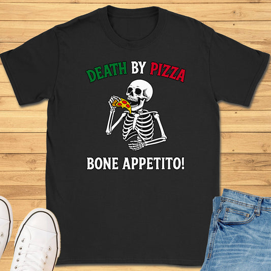 Death by Pizza Bone Appetito T-Shirt