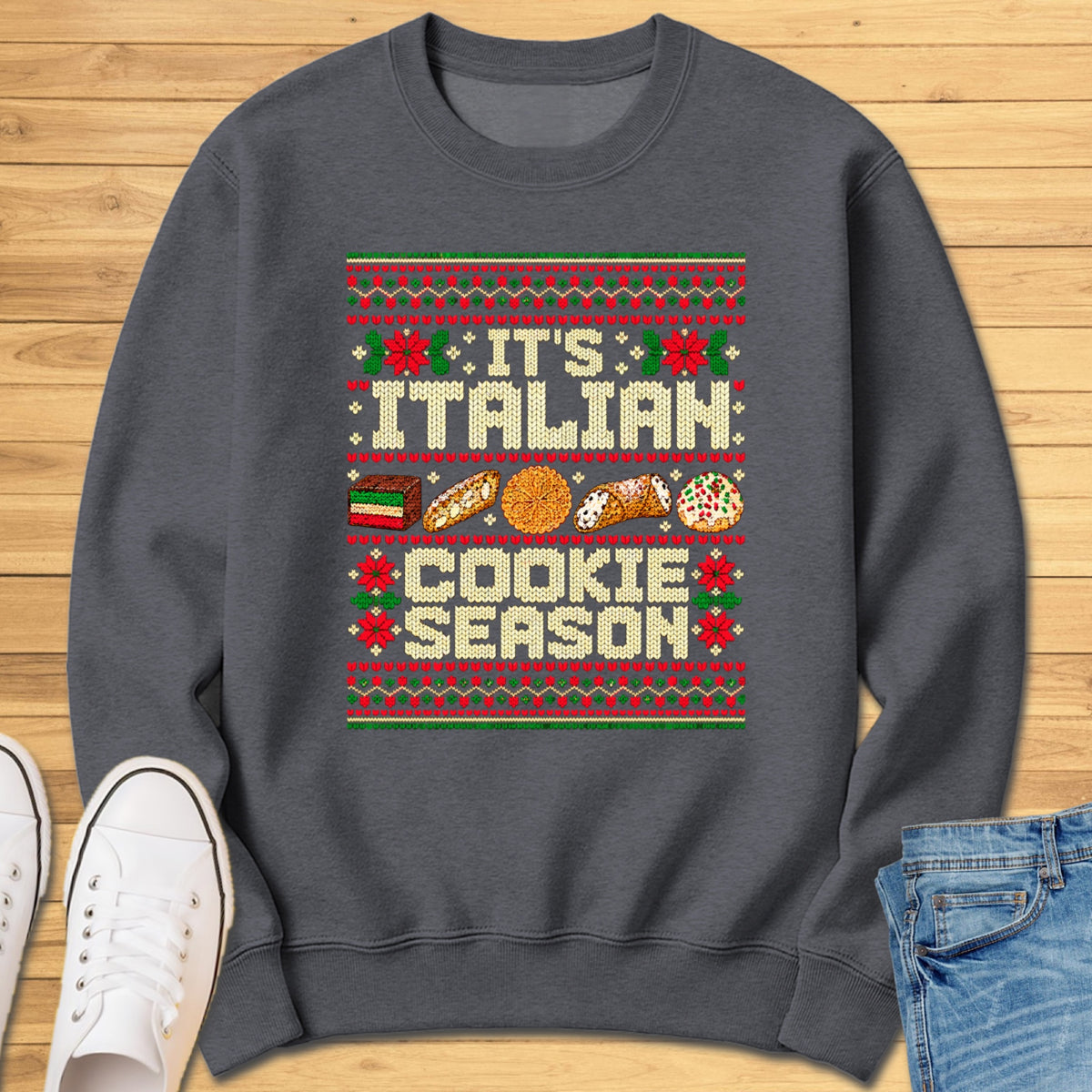 Italian Cookie Season Ugly XMAS Sweatshirt - Dark Heather