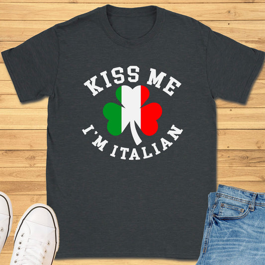 Kiss Me I'm Italian T-Shirt