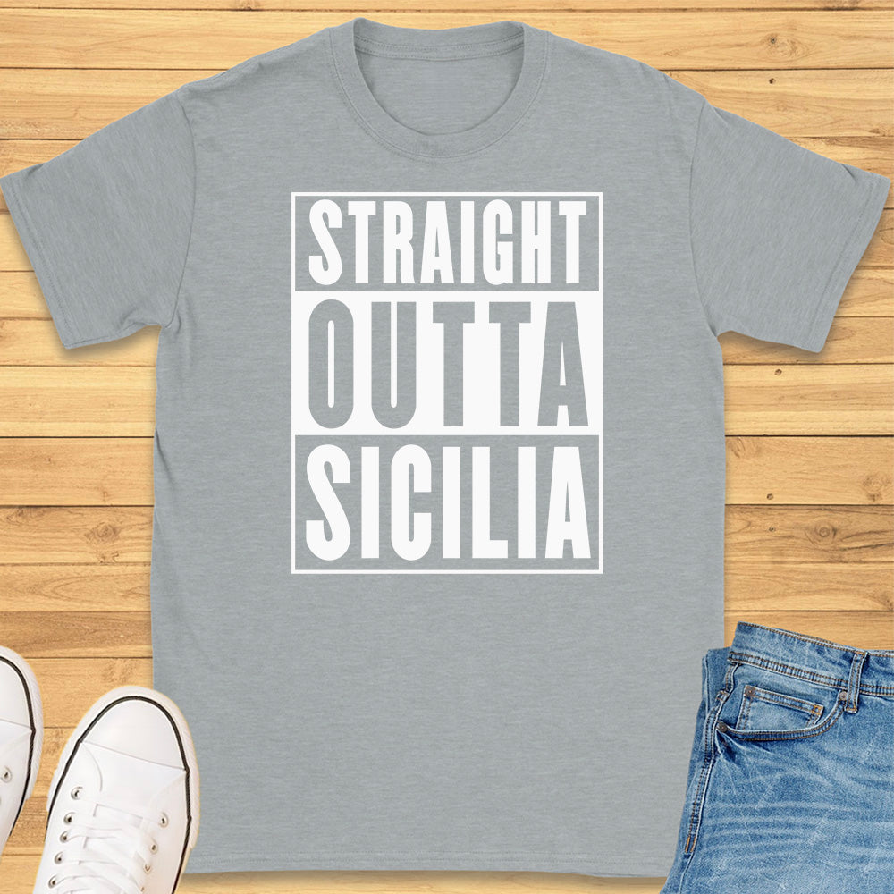 Straight Outta Sicilia T-Shirt