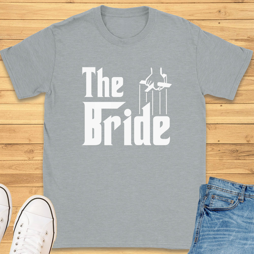 The Bride T-Shirt