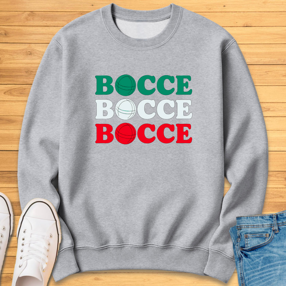 Bocce Bocce Bocce Sweatshirt