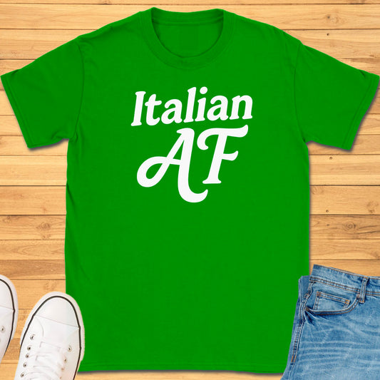 Italian AF T-Shirt