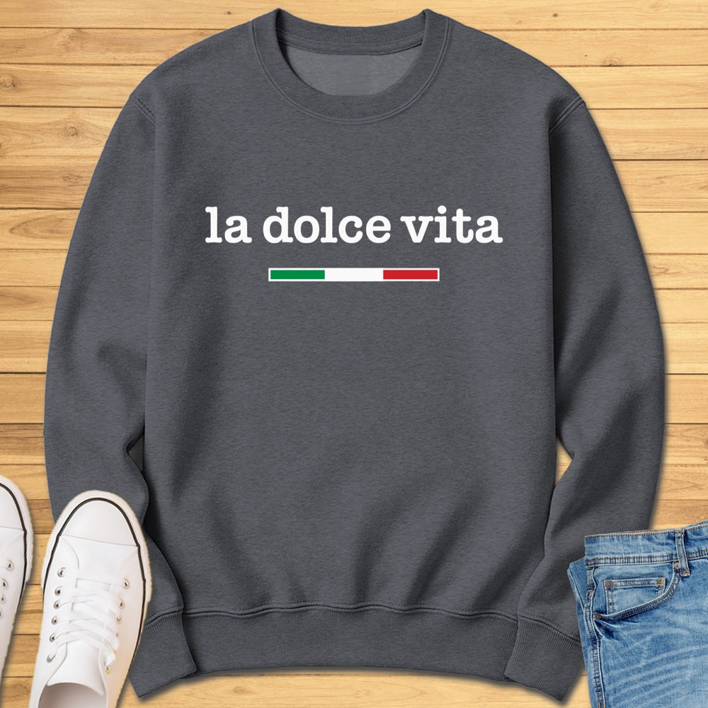 La Dolce Vita Sweatshirt
