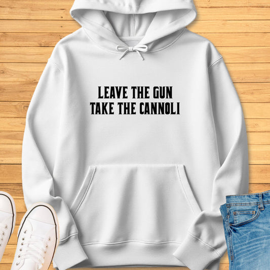 Leave the Gun Take the Cannoli Hoodie