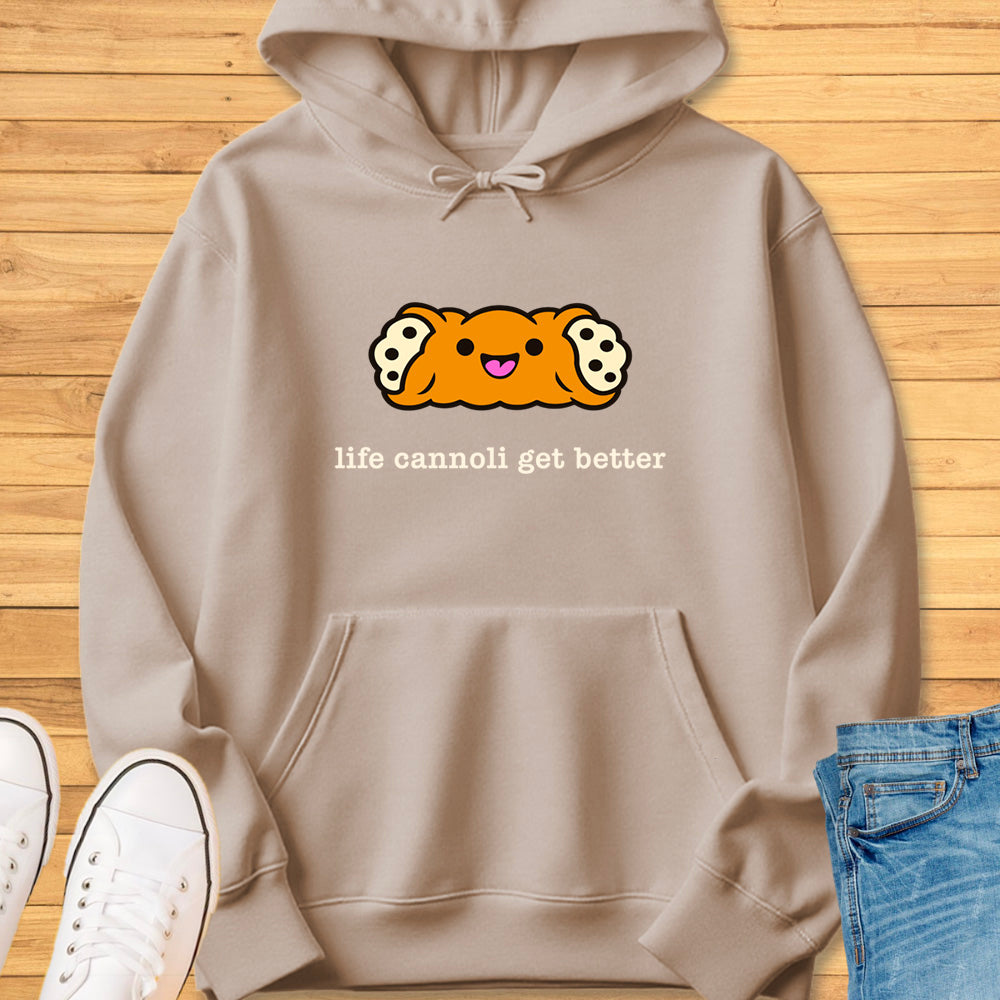 Life Cannoli Get Better Hoodie