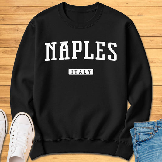 Naples Italy Sweatshirt