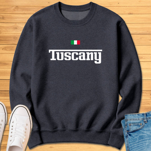 Tuscany Italy Sweatshirt