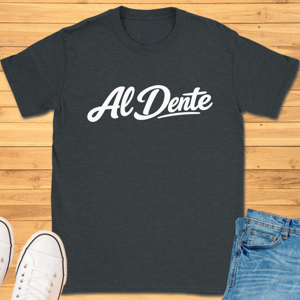 Al Dente T-Shirt