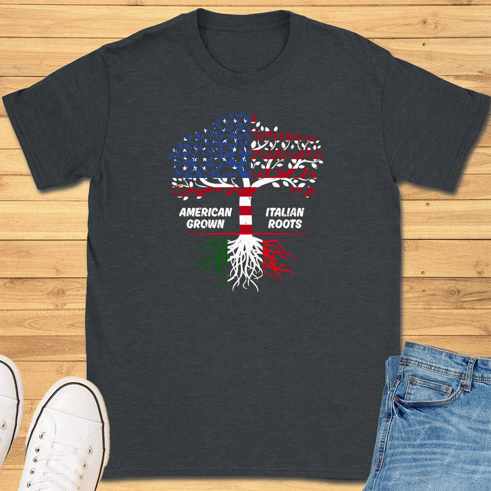 American Grown Italian Roots T-Shirt