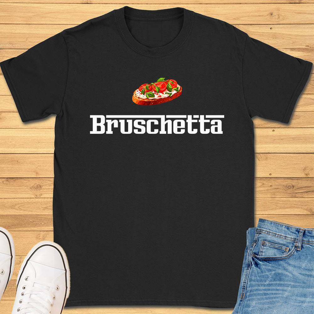 Bruschetta T-Shirt