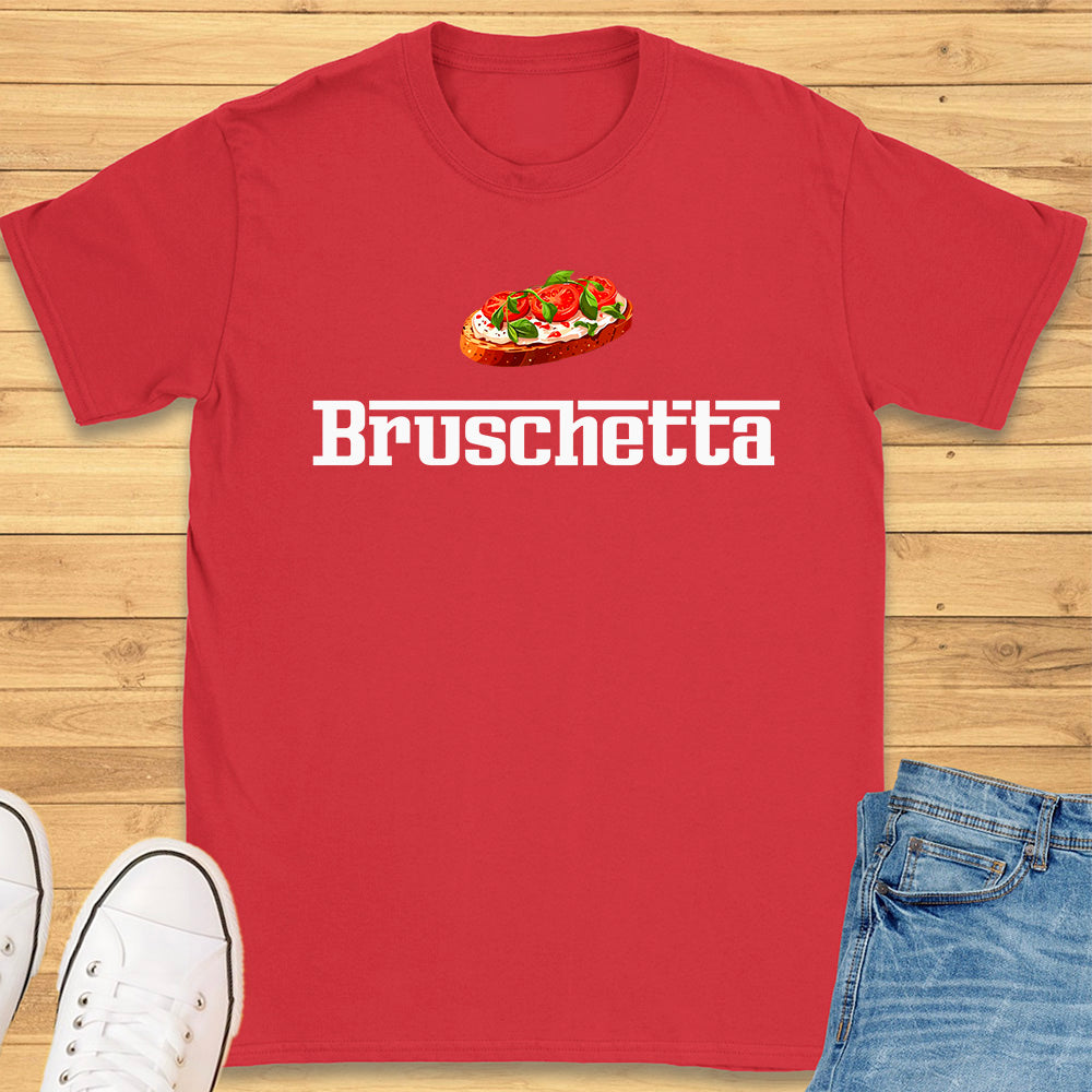 Bruschetta T-Shirt