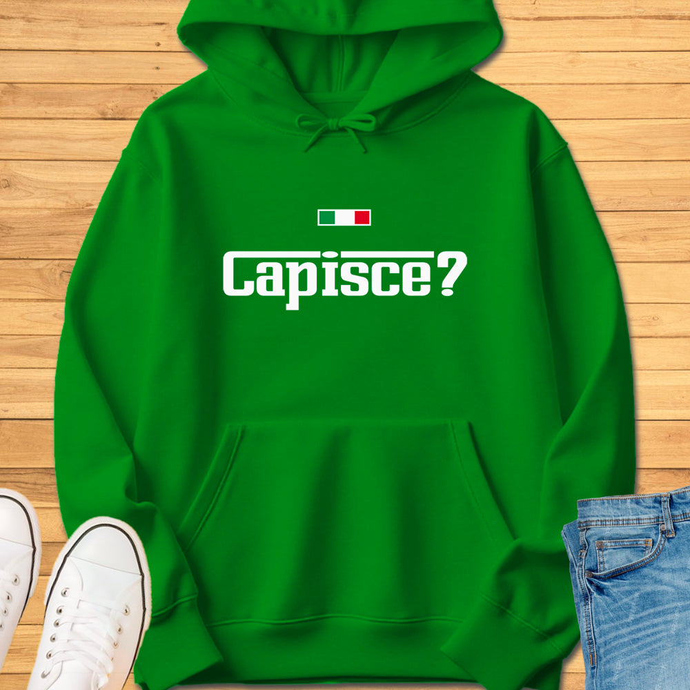 Capisce? Hoodie