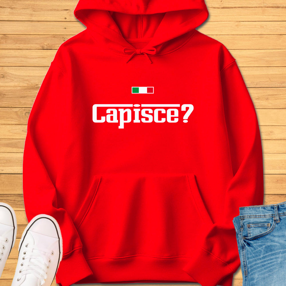 Capisce? Hoodie