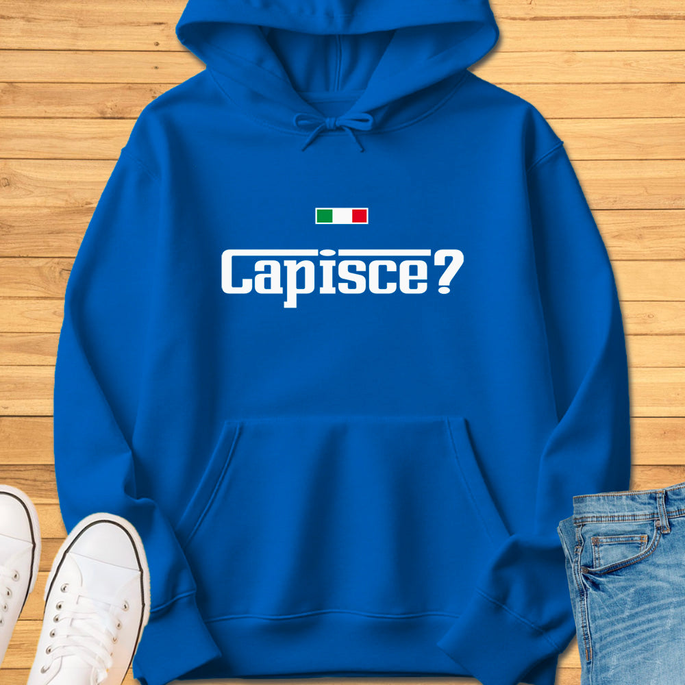 Capisce? Hoodie