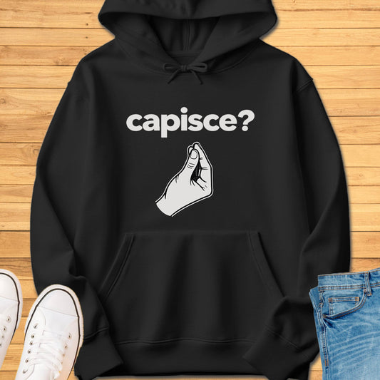 Capisce Italian Hand Gesture Hoodie
