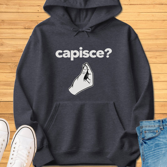 Capisce Italian Hand Gesture Hoodie