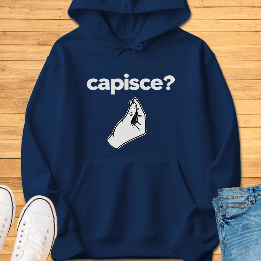 Capisce Italian Hand Gesture Hoodie