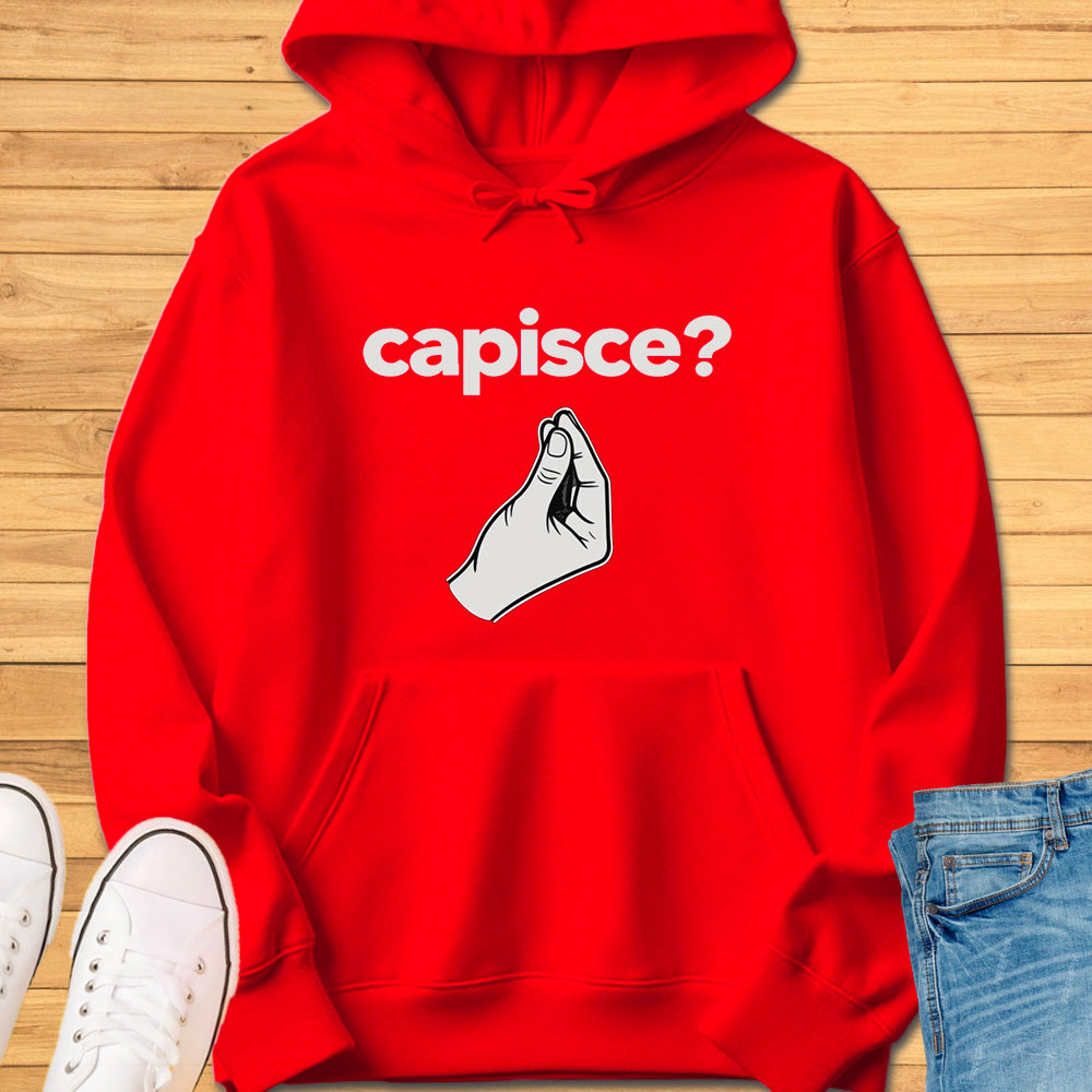 Capisce Italian Hand Gesture Hoodie