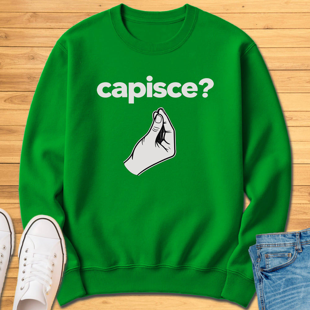 Capisce Italian Hand Gesture Sweatshirt