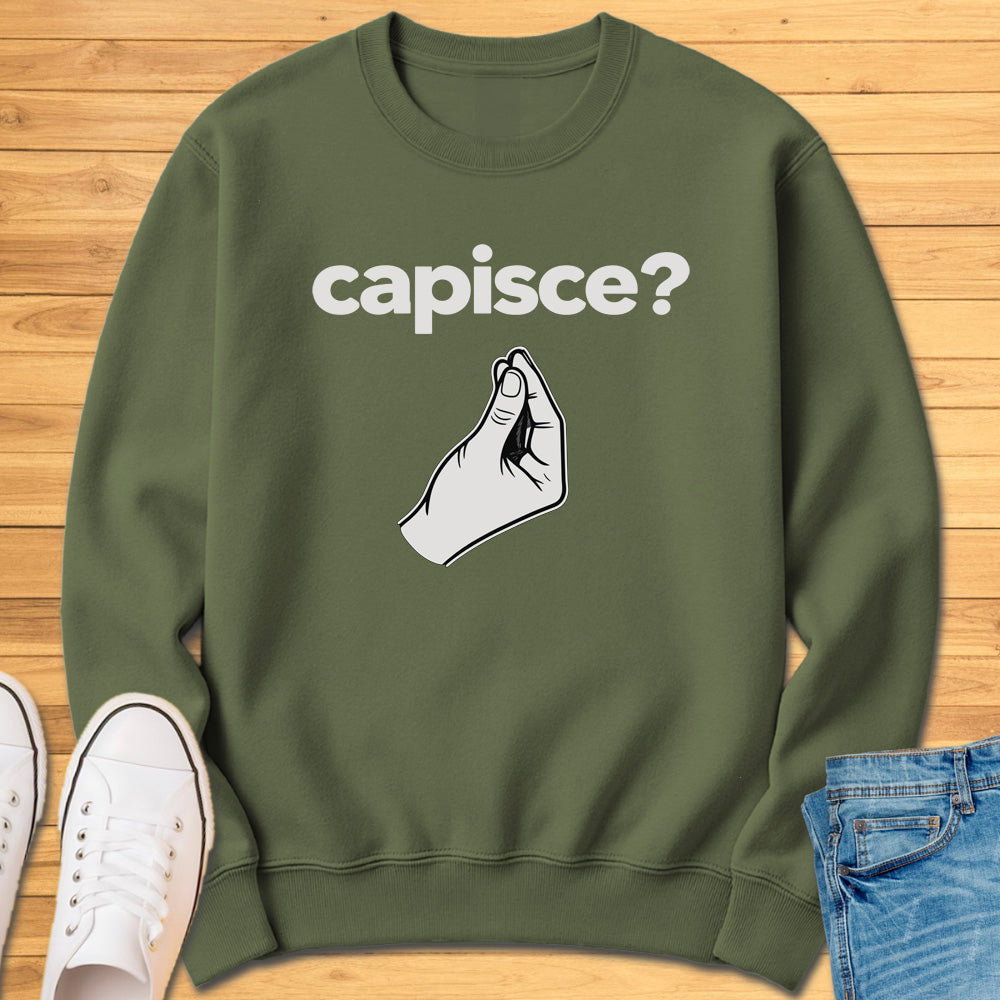 Capisce Italian Hand Gesture Sweatshirt
