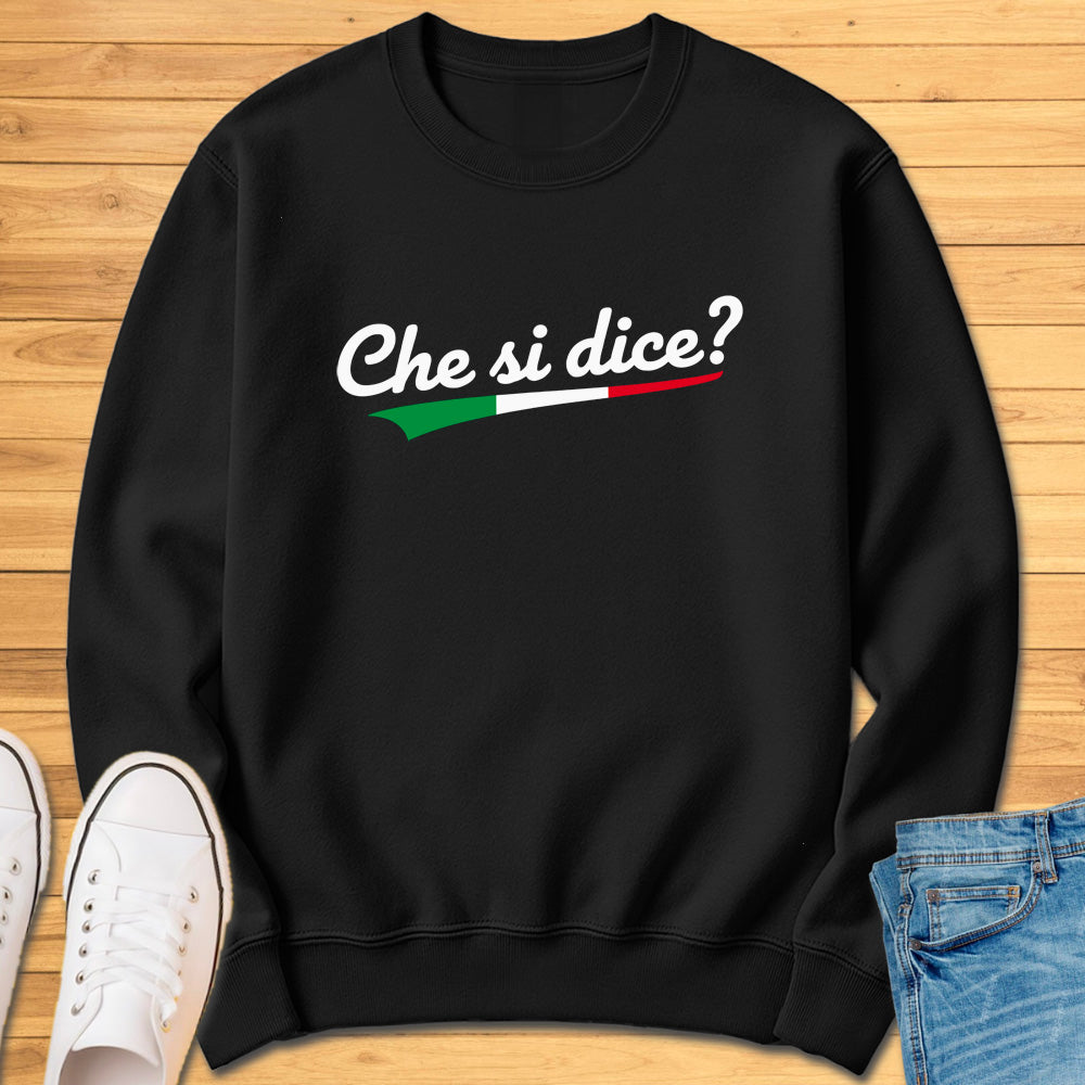 Che si dice? Sweatshirt