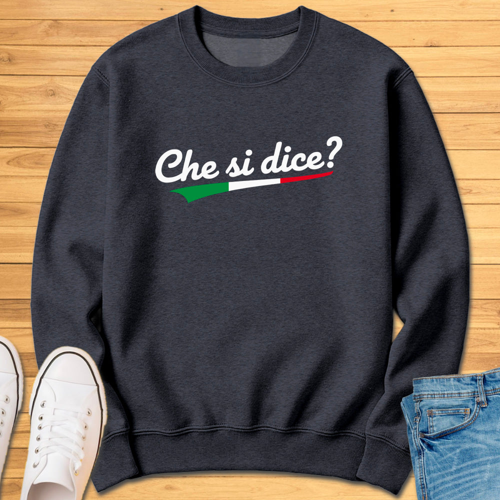 Che si dice? Sweatshirt