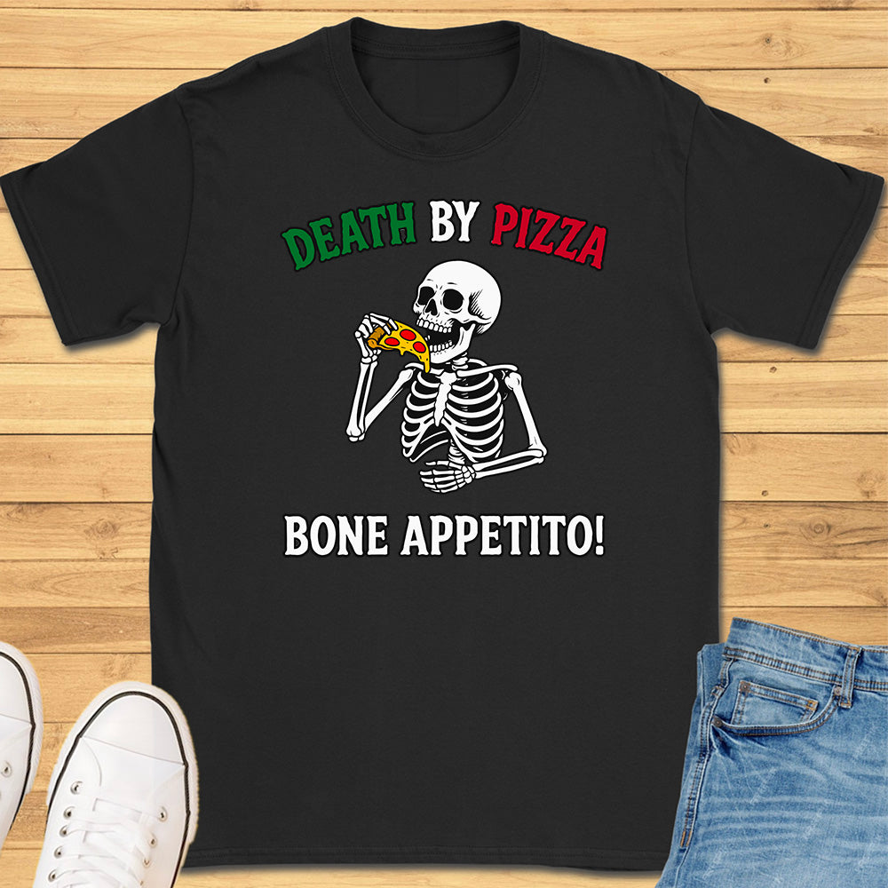 Death by Pizza Bone Appetito T-Shirt