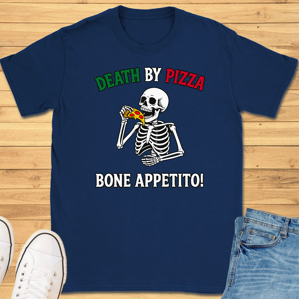 Death by Pizza Bone Appetito T-Shirt