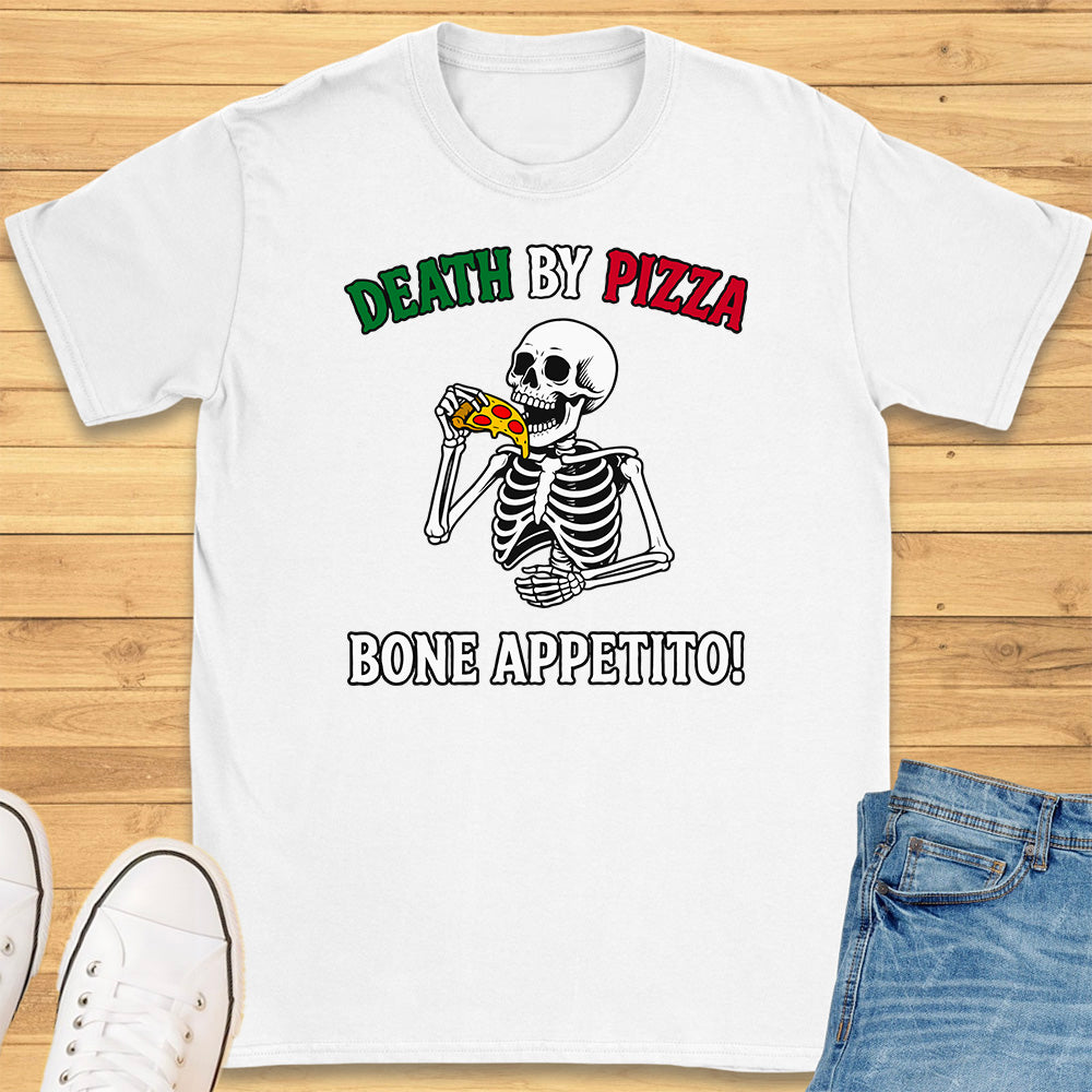 Death by Pizza Bone Appetito T-Shirt