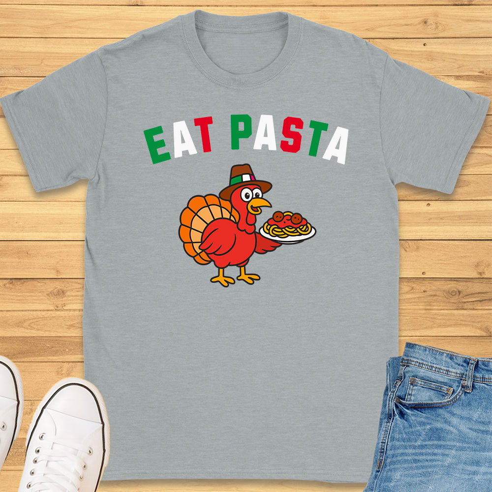 Eat Pasta Italian Turkey T-Shirt