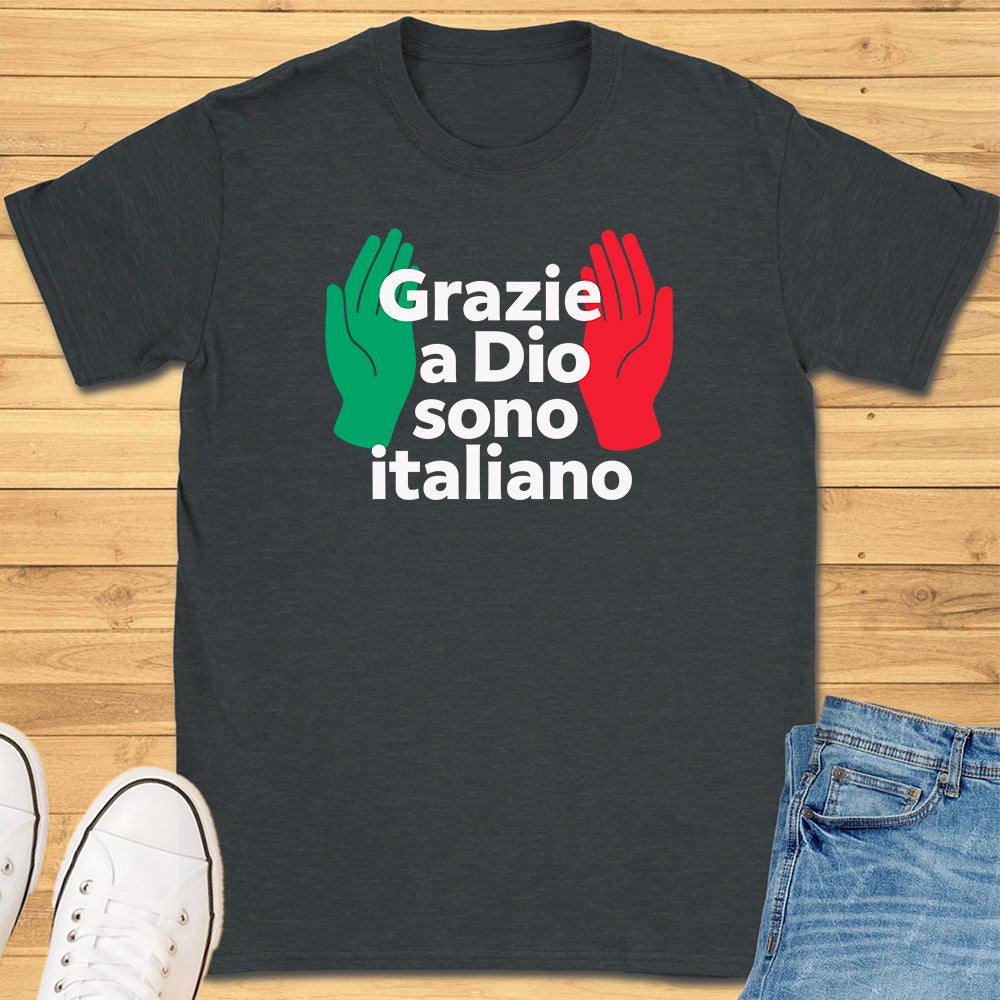 Grazie a Dio sono italiano T-Shirt