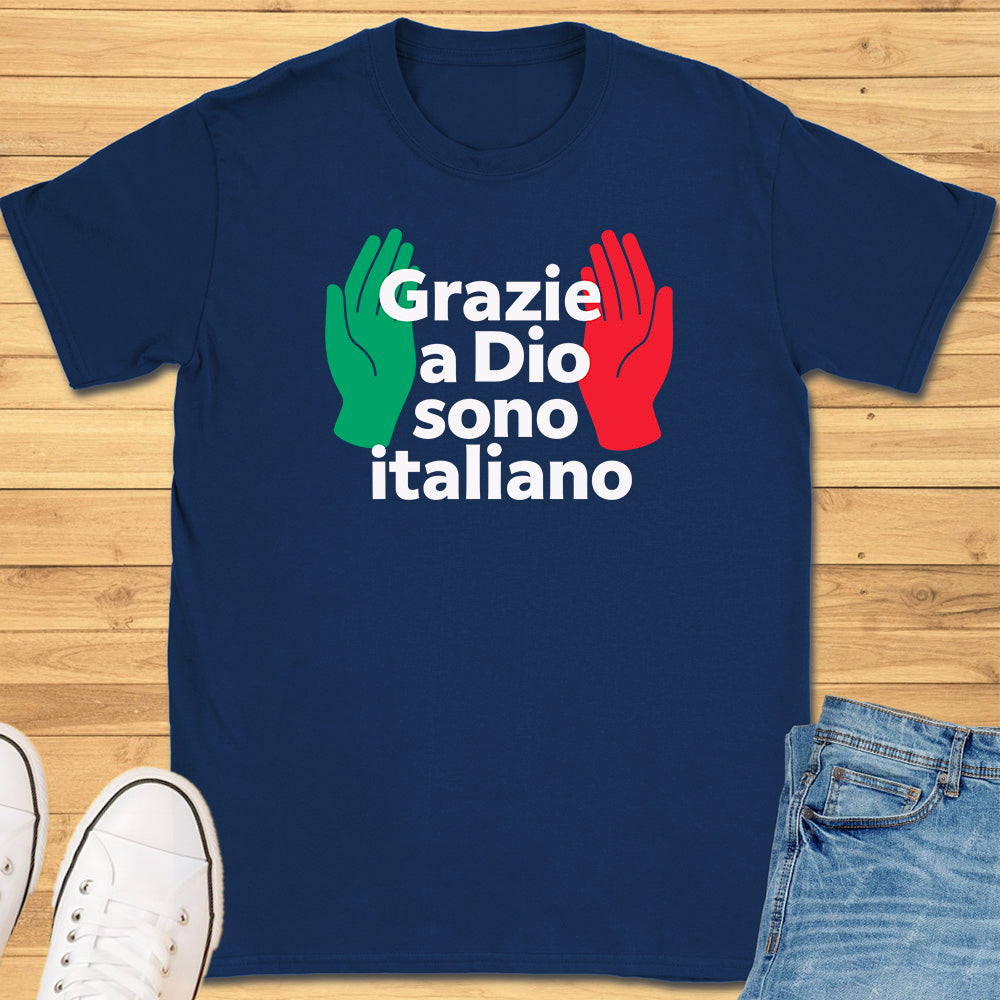 Grazie a Dio sono italiano T-Shirt
