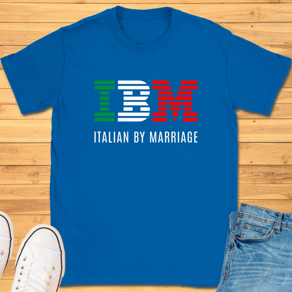 IBM - Italian By Marriage T-Shirt