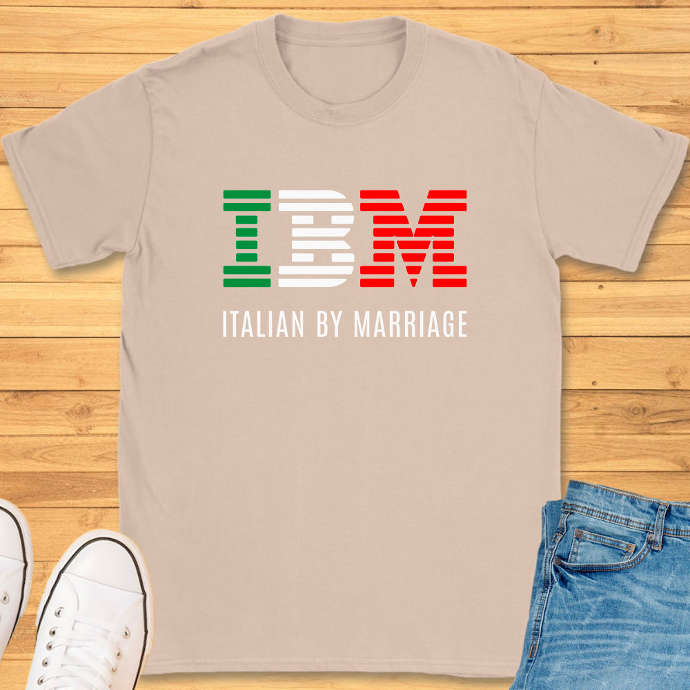 IBM - Italian By Marriage T-Shirt