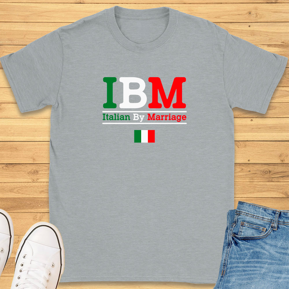 IBM Italian by Marriage T-Shirt