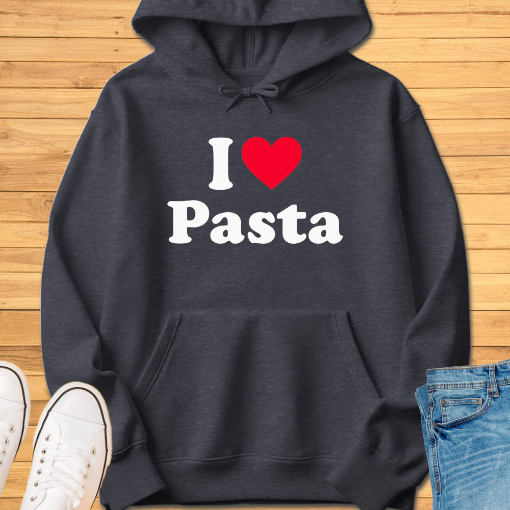 I Love Pasta Hoodie