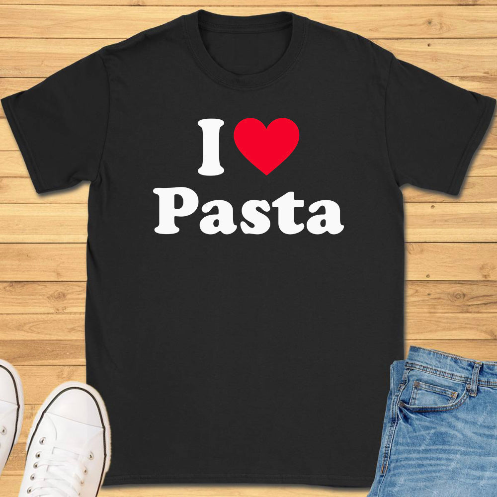 I Love Pasta T-Shirt