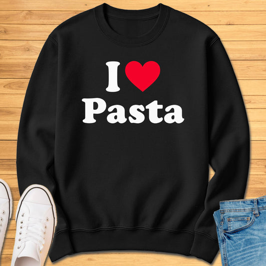 I Love Pasta Sweatshirt