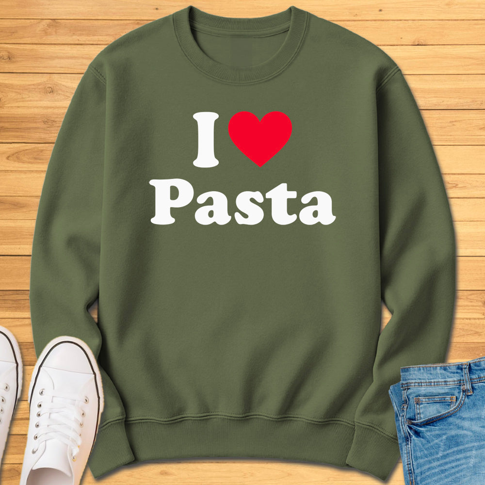 I Love Pasta Sweatshirt