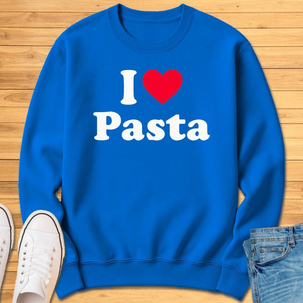 I Love Pasta Sweatshirt