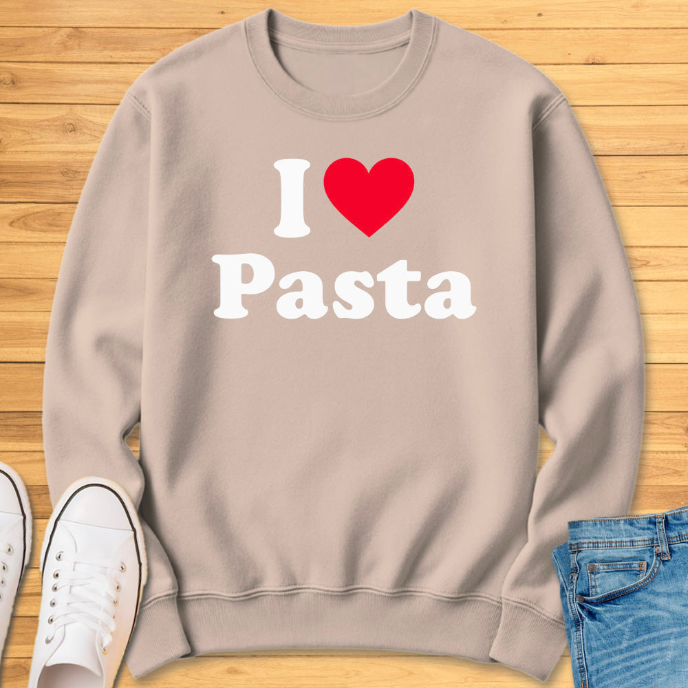 I Love Pasta Sweatshirt