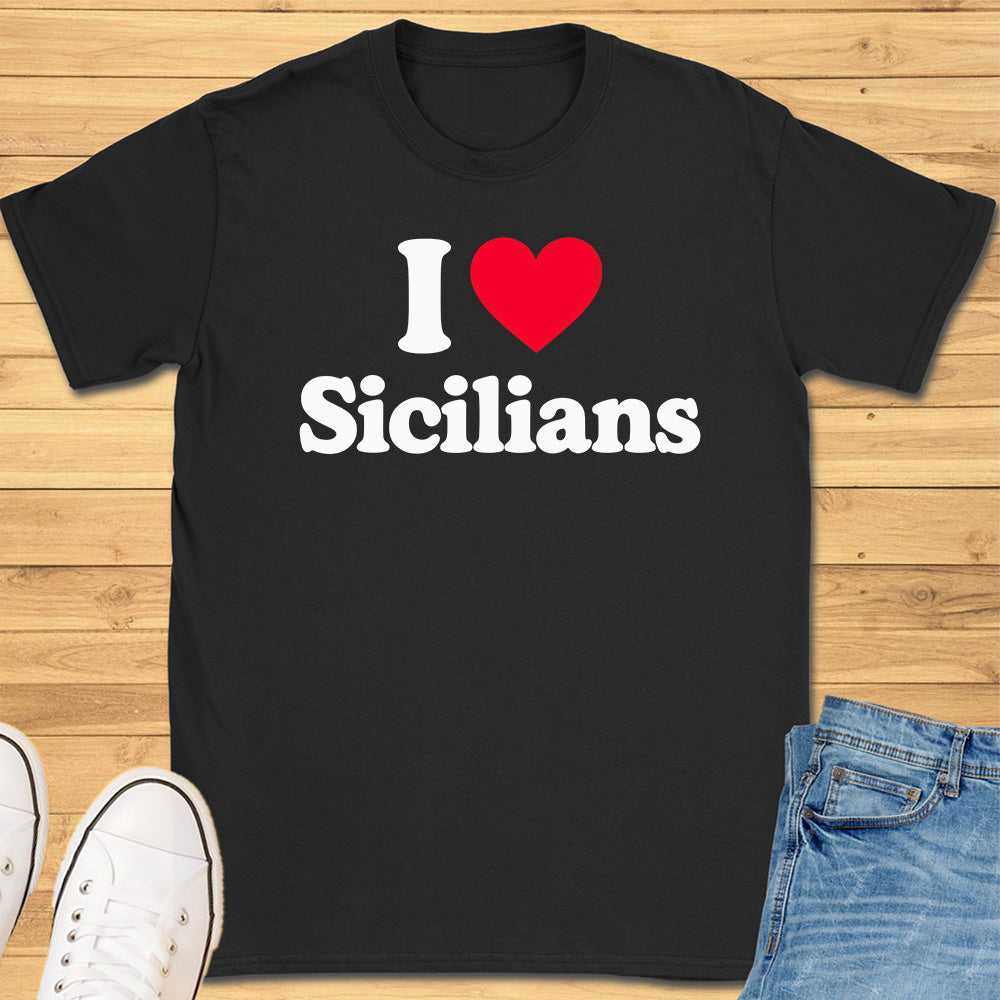 I Heart Sicilians T-Shirt
