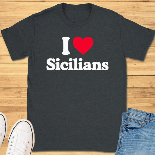 I Heart Sicilians T-Shirt