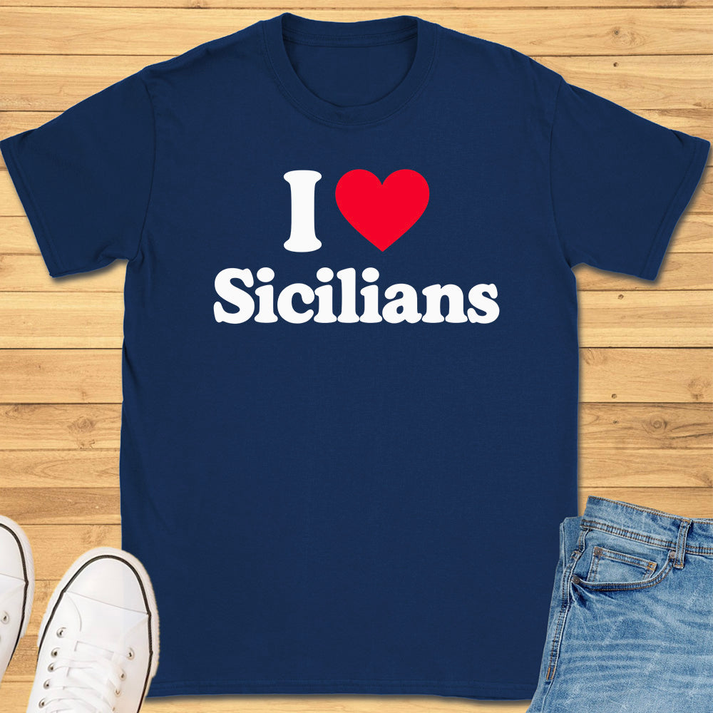 I Heart Sicilians T-Shirt