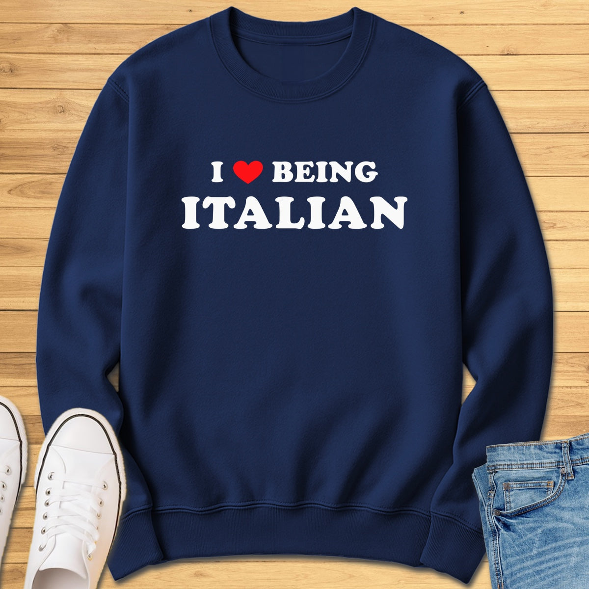 I Love Being Italian Sweatshirt - Navy