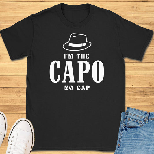 Im the Capo No Cap T-Shirt