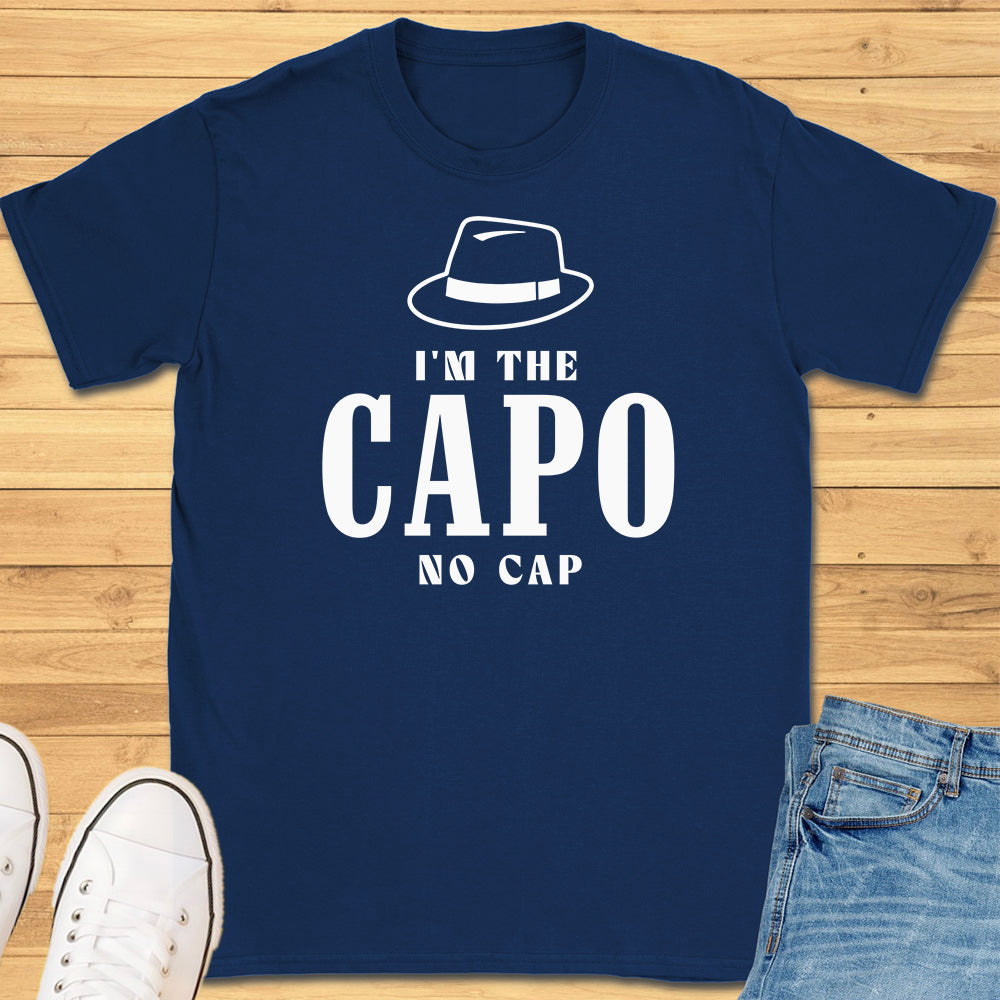 Im the Capo No Cap T-Shirt