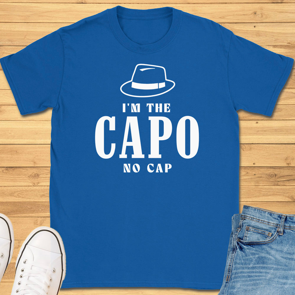 Im the Capo No Cap T-Shirt
